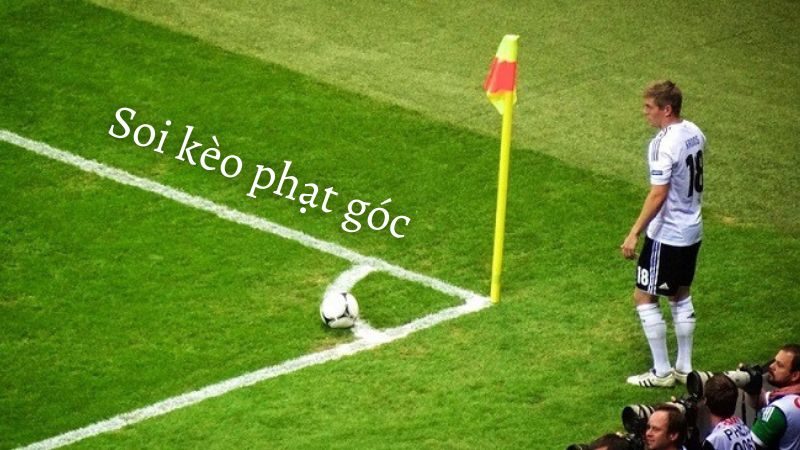 Kèo Phạt Góc: Cách Chơi Và Bí Quyết Tăng Tỷ Lệ Thắng 3 Lưu ý khi soi kèo phạt góc