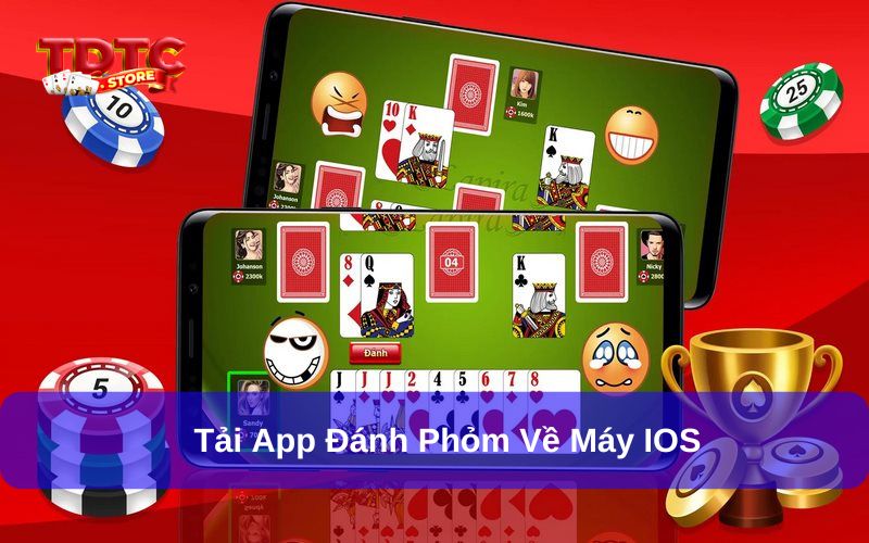 App chơi Phỏm đổi tiền thật tải xuống trải nghiệm tiện lợi 2 Tải ứng dụng Phỏm về máy IOS