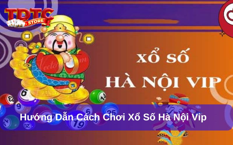 Xổ Số Hà Nội Vip – Mang Lại Cơ Hội Trúng Thưởng Hấp Dẫn Cho Người Mê Số 2 Hướng dẫn cách chơi xổ số Hà Nội Vip